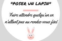 Poser un Lapin...